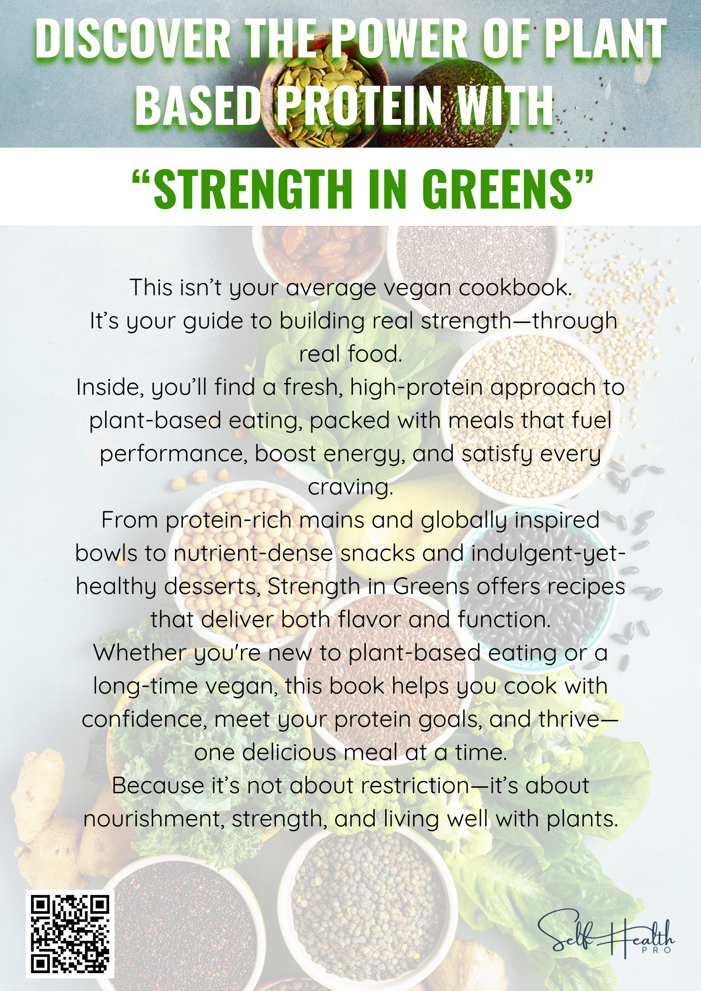 Strength in Greens: 100+ High-Protein Vegan Recipes to Build Muscle, Boost Energy & Eat Clean Without Protein Powder